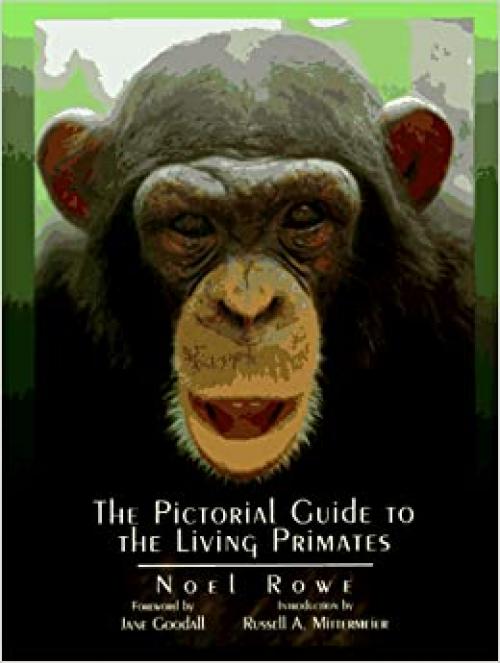 The Pictorial Guide to the Living Primates