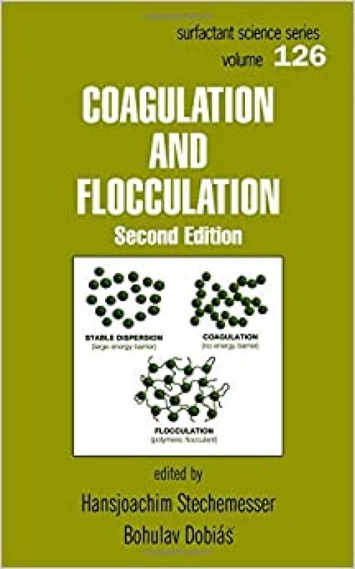 Coagulation and Flocculation (Surfactant Science)