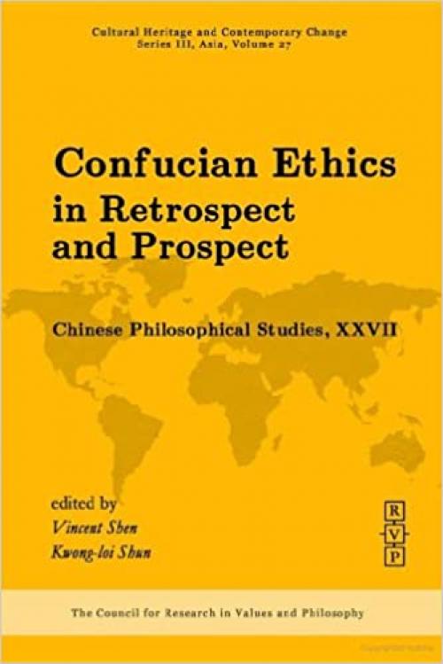 Confucian Ethics in Retrospect and Prospect