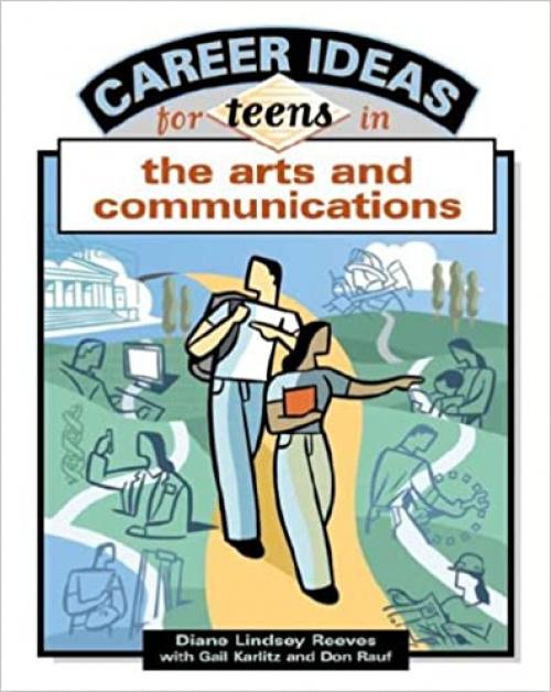 Career Ideas For Teens In The Arts And Communications