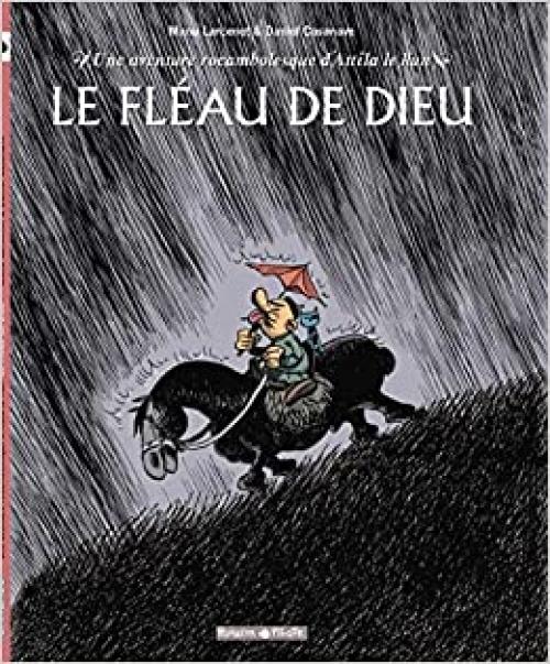 Une aventure rocambolesque de ... - Tome 3 - Attila - Le Fléau de Dieu (POISSON PILOTE) (French Edition)