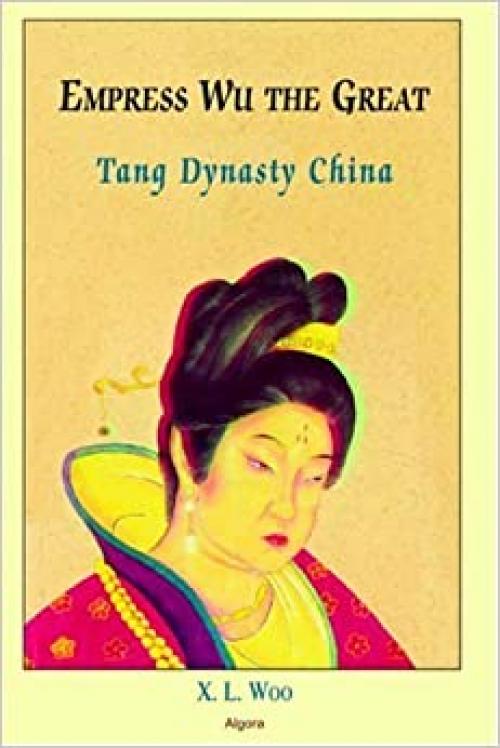 Empress Wu the Great, Tang Dynasty China
