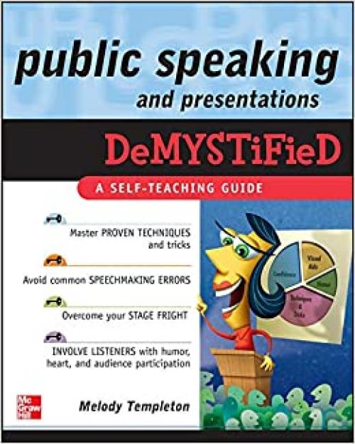 Public Speaking and Presentations Demystified
