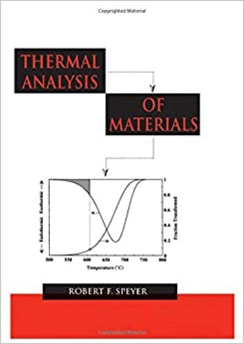 Thermal Analysis of Materials (Materials Engineering)