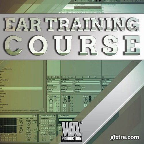 WA Production Ear Training Course TUTORIAL-SoSISO