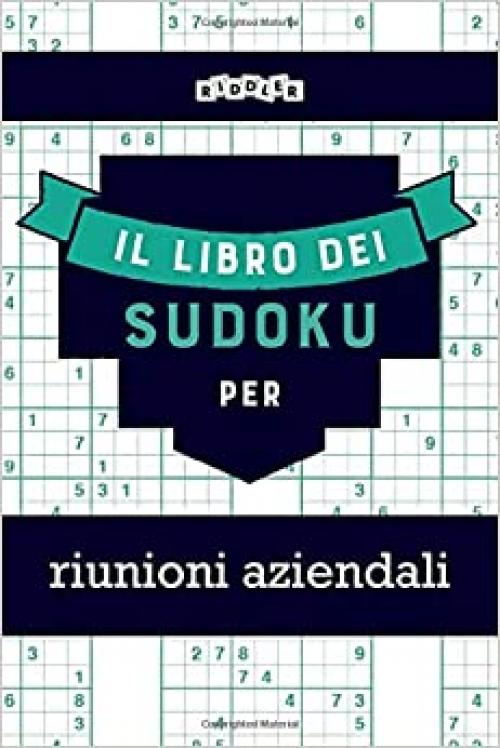 Il libro dei Sudoku per riunioni aziendali (Italian Edition)