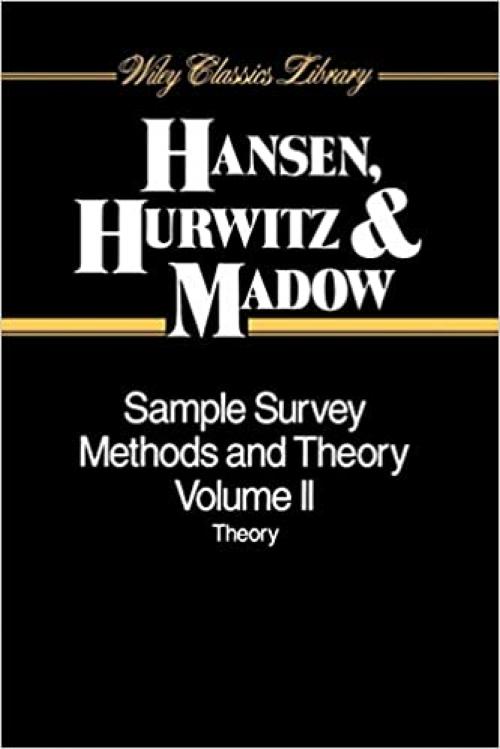 Sample Survey Methods and Theory, Volume 2: Theory
