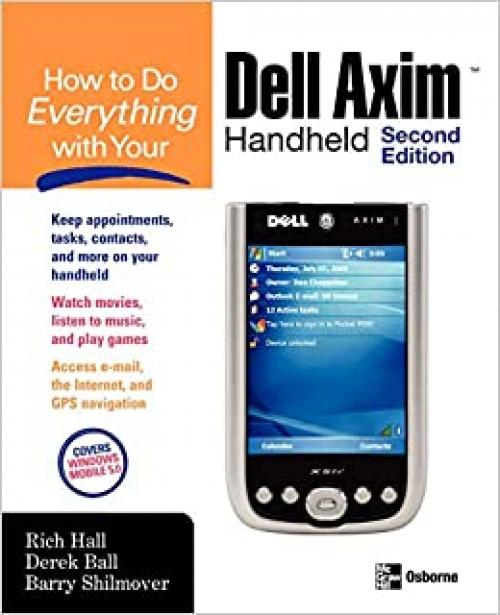 How to Do Everything with Your Dell Axim Handheld, Second Edition