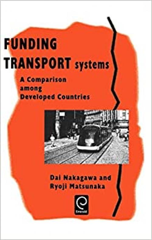 Funding Transport Systems: A comparison among developed countries (0)