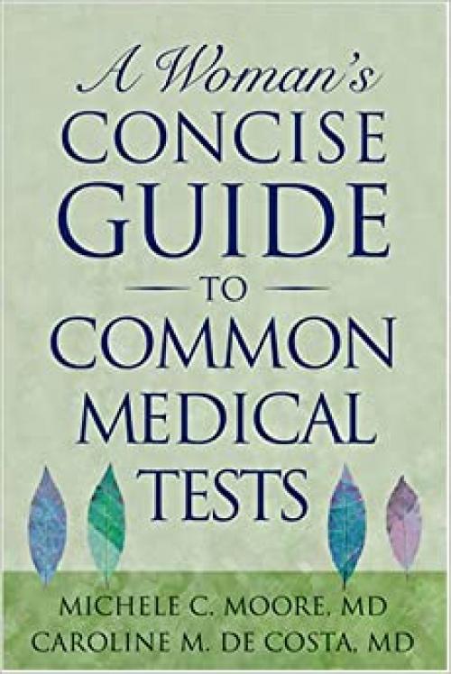 A Woman's Concise Guide to Common Medical Tests