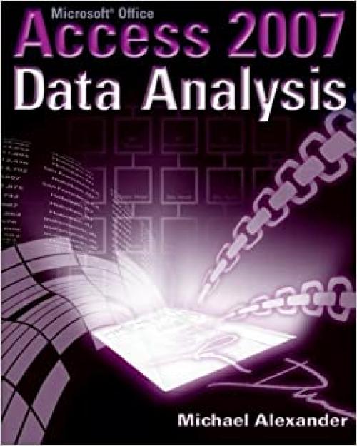 Microsoft Office Access 2007 Data Analysis