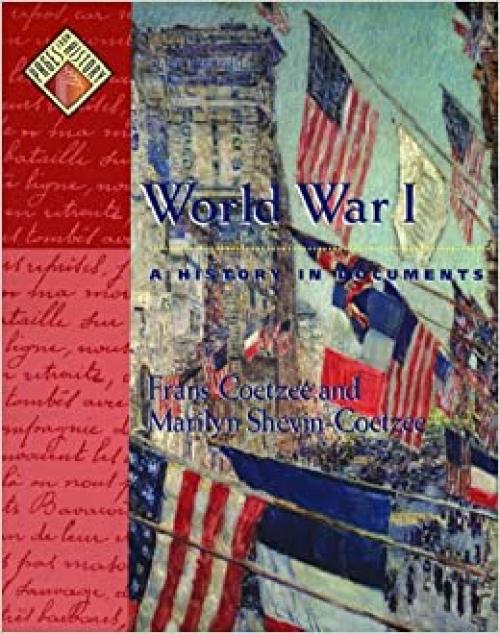 World War I: A History in Documents (Pages from History)