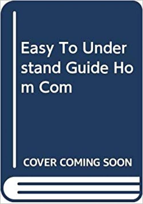Easy To Understand Guide Hom Com