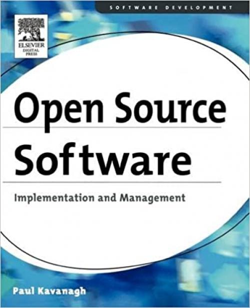 Open Source Software: Implementation and Management (Software Development)