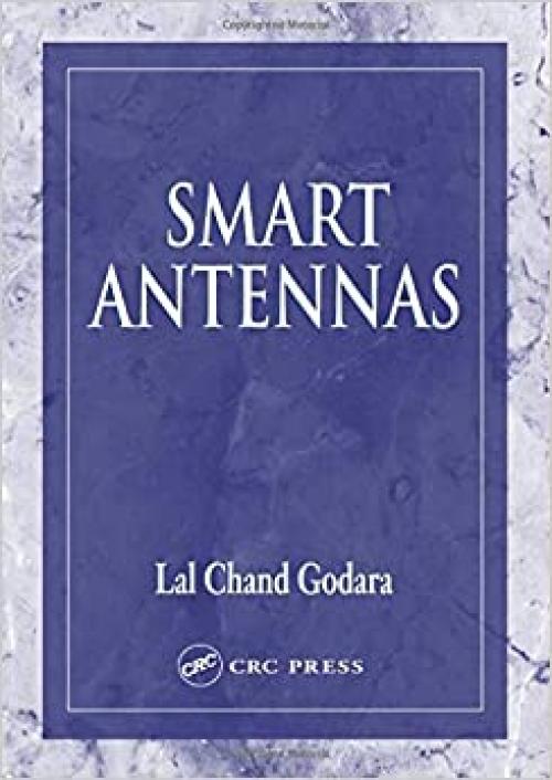 Smart Antennas (Electrical Engineering & Applied Signal Processing Series)