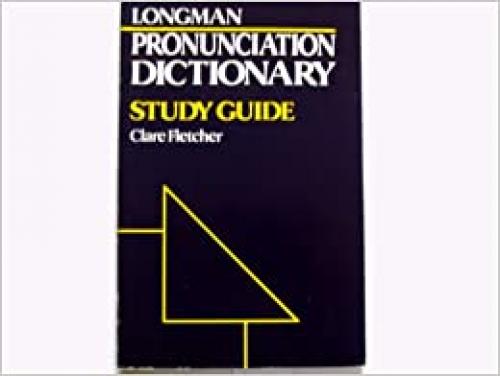 Longman Pronunciation Dictionary: Study Guide