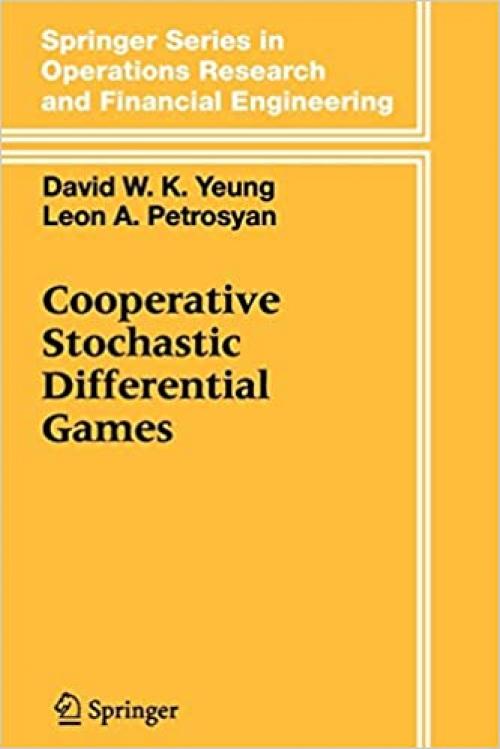Cooperative Stochastic Differential Games (Springer Series in Operations Research and Financial Engineering)