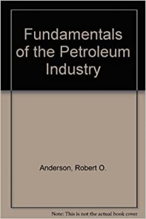 Fundamentals of the Petroleum Industry
