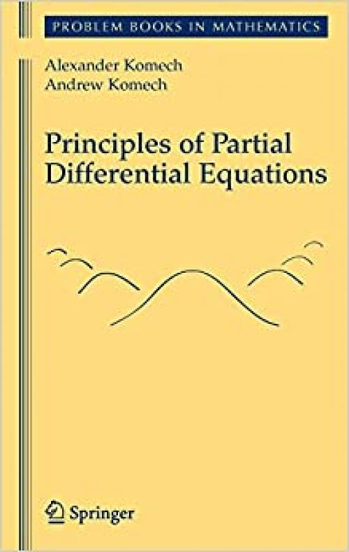 Principles of Partial Differential Equations (Problem Books in Mathematics)