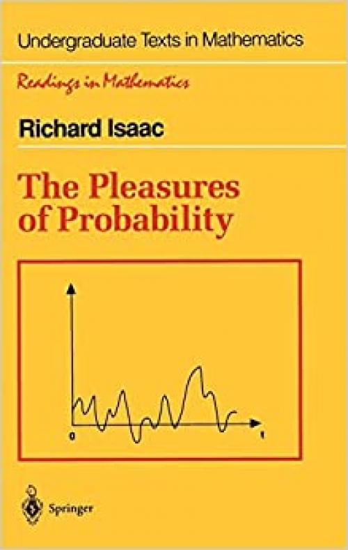 The Pleasures of Probability (Undergraduate Texts in Mathematics)
