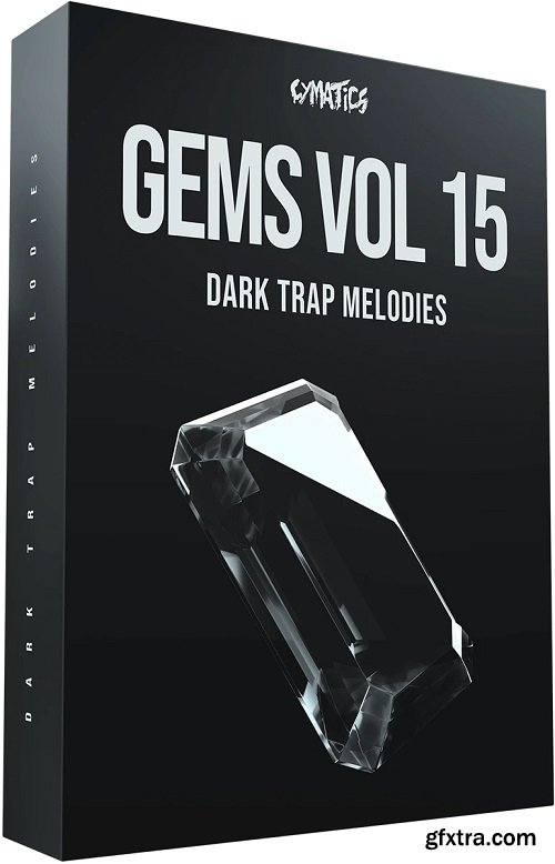 Cymatics Gems Vol 15 Dark Trap Melodies MULTiFORMAT-FLARE