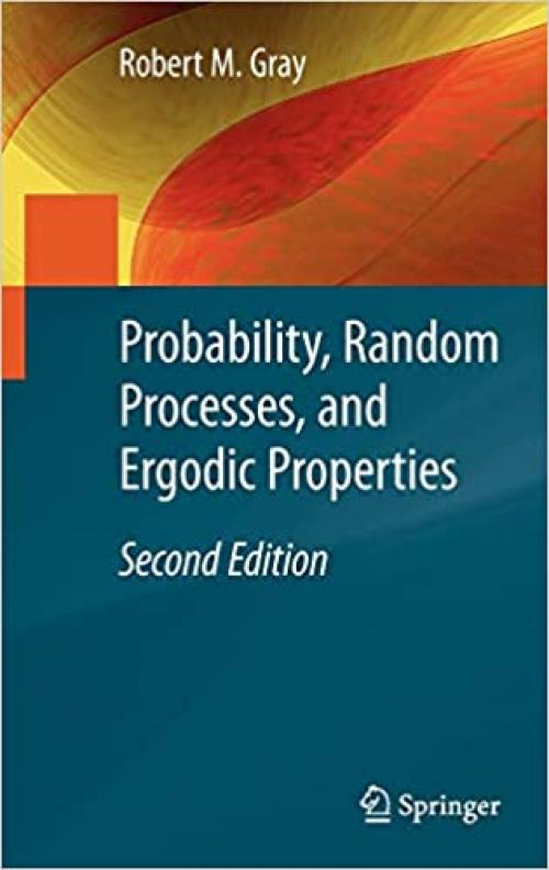 Probability, Random Processes, and Ergodic Properties