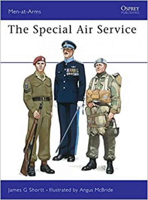 The Special Air Service (Men at Arms Series, 116)