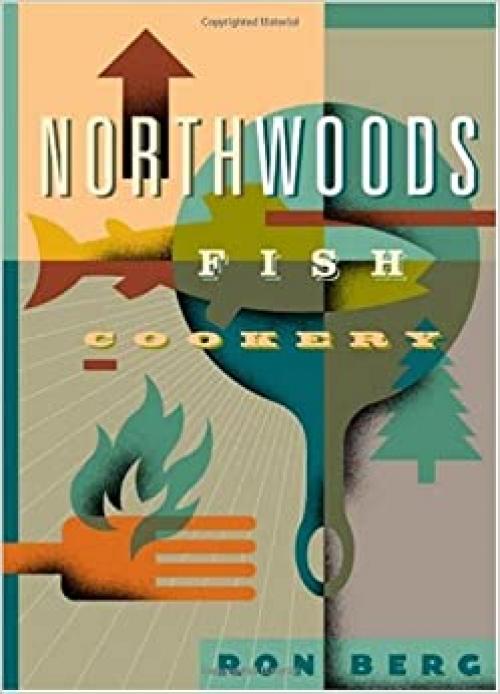 Northwoods Fish Cookery