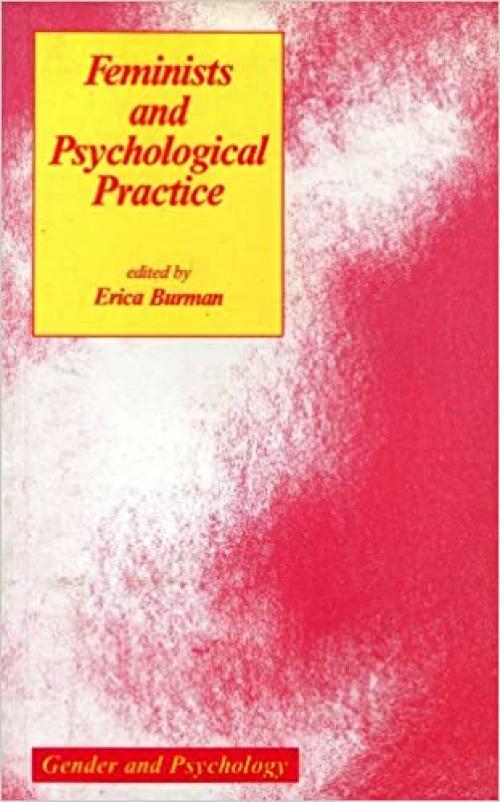 Feminists and Psychological Practice (Gender and Psychology)