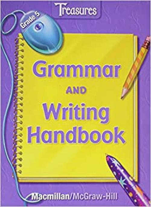 Grammar and Writing Handbook, Grade 5 (Treasures)