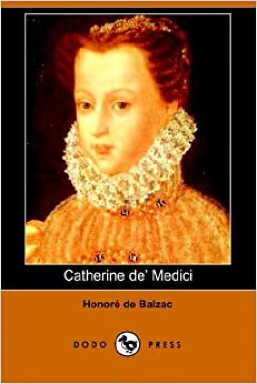 Catherine de' Medici (Dodo Press)
