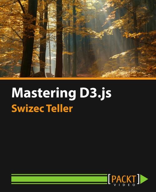 Oreilly - Mastering D3.js