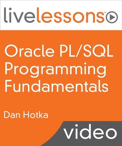 Oreilly - Oracle PL/SQL Programming Fundamentals LiveLessons