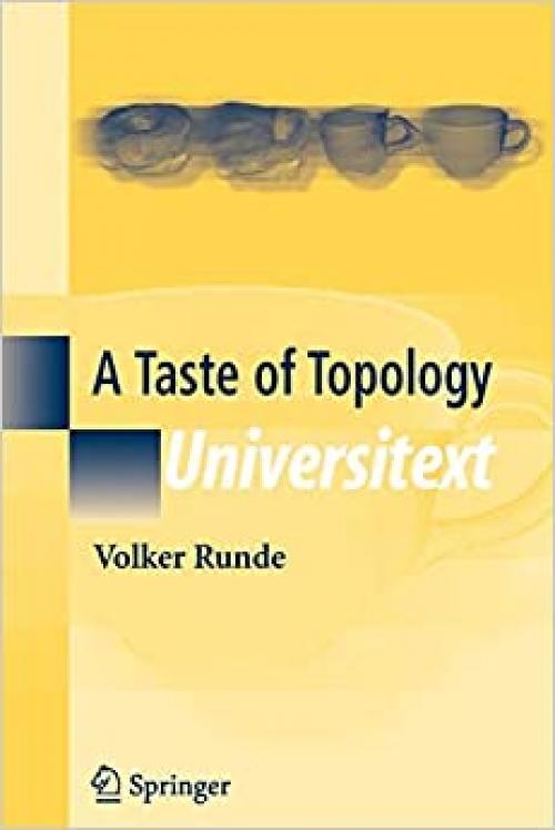 A Taste of Topology (Universitext)