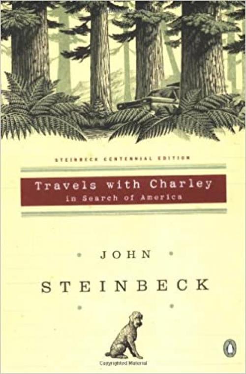 Travels with Charley in Search of America: (Centennial Edition)