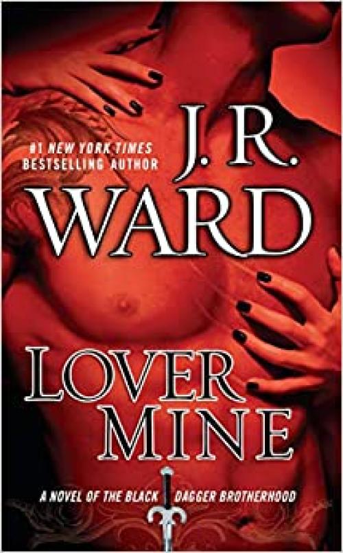 Lover Mine (Black Dagger Brotherhood, Book 8)