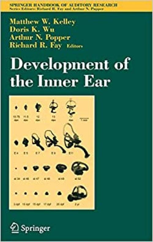 Development of the Inner Ear (Springer Handbook of Auditory Research (26))