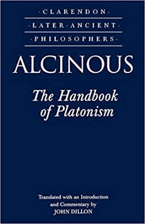 The Handbook of Platonism (Clarendon Later Ancient Philosopher) (Clarendon Later Ancient Philosophers)