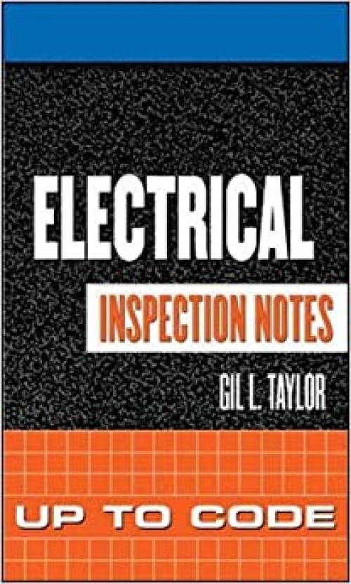 Electrical Inspection Notes: Up to Code