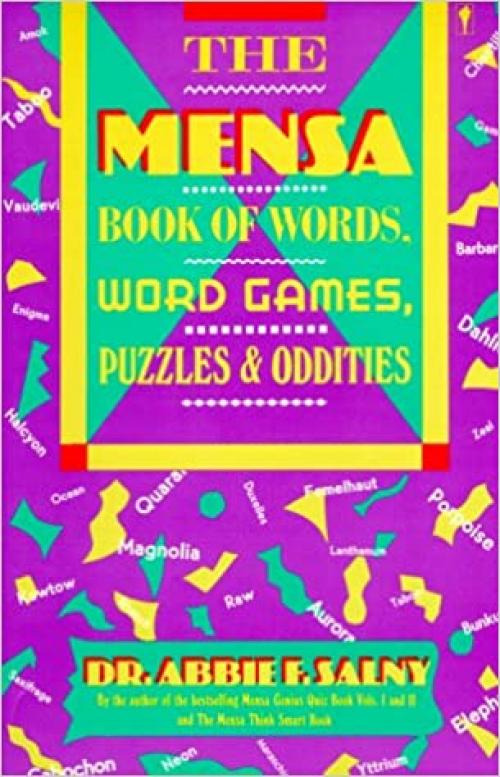 The Mensa Book of Words, Word Games, Puzzles, & Oddities