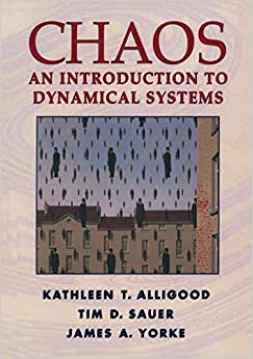Chaos: An Introduction to Dynamical Systems (Textbooks in Mathematical Sciences)