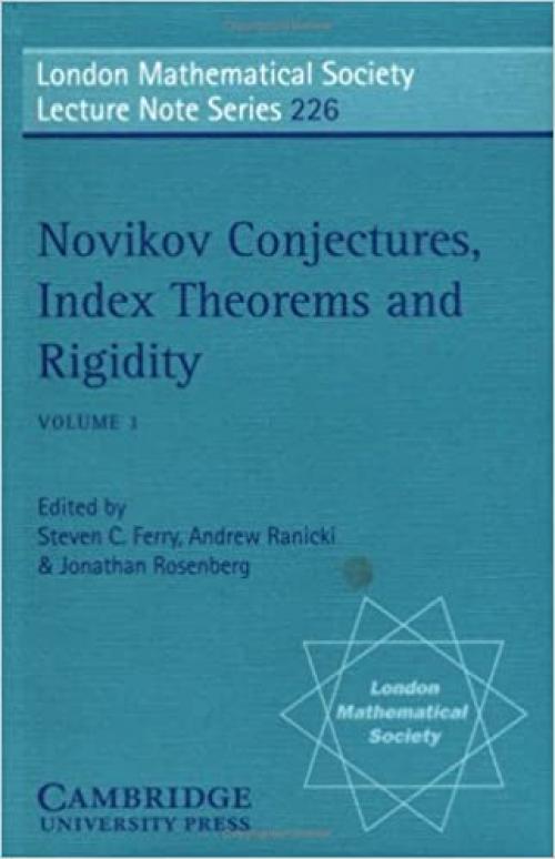 LMS: 226 Novikov Conjectures v1: Oberwolfach 1993 (London Mathematical Society Lecture Note Series)