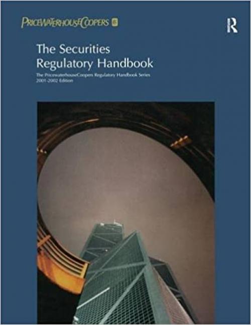 The Securities Regulatory Handbook: 2000-2001 (Pricewaterhousecoopers Regulatory Handbooks)