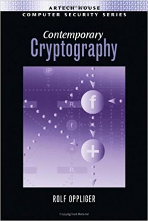 Contemporary Cryptography (Artech House Computer Security Library)