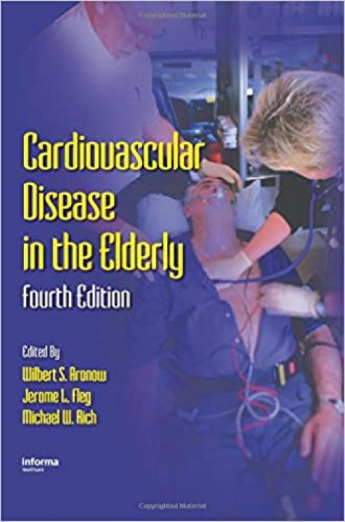Cardiovascular Disease in the Elderly (Fundamental and Clinical Cardiology)