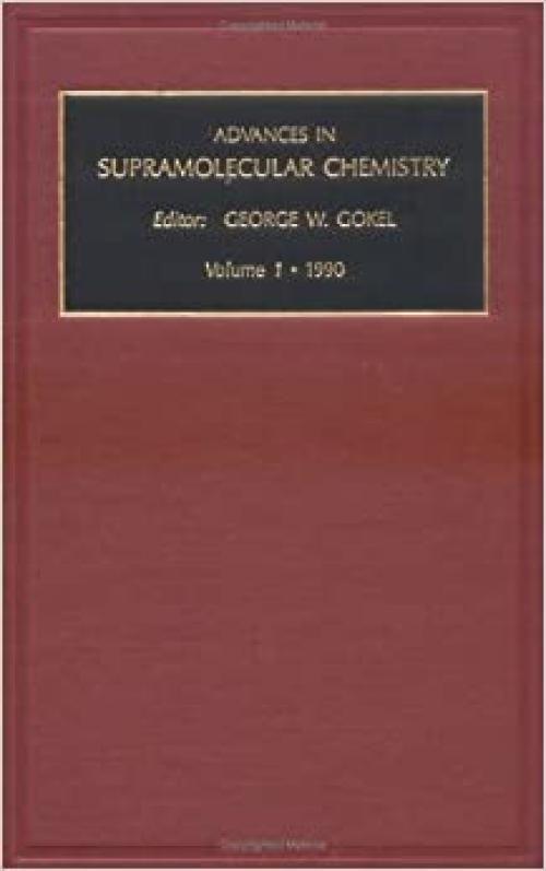 Advances in Supramolecular Chemistry (Volume 1)