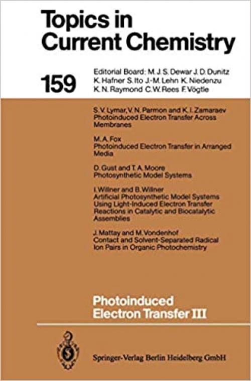 Photoinduced Electron Transfer III (Topics in Current Chemistry (159))