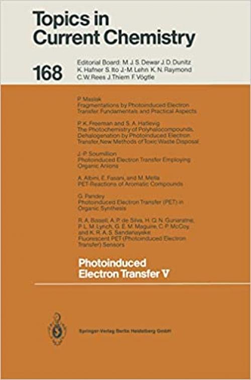 Photoinduced Electron Transfer V (Topics in Current Chemistry (168))