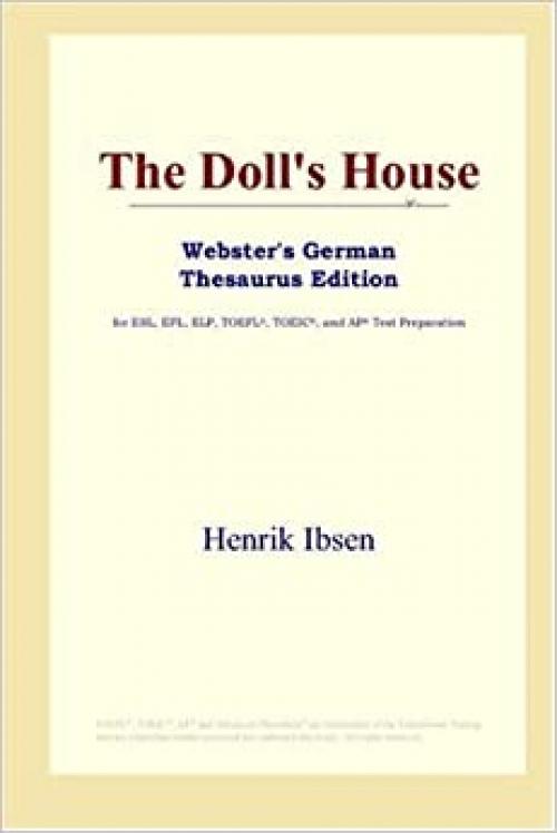 The Doll's House (Webster's German Thesaurus Edition)