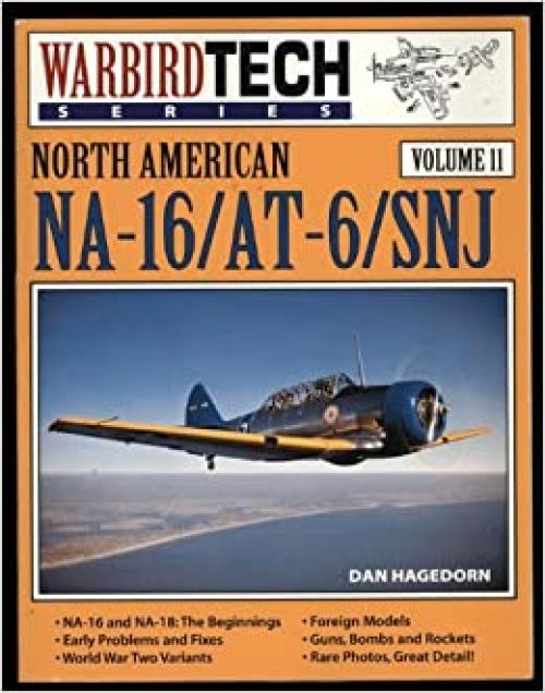 North American NA-16 / AT-6 / SNJ - Warbird Tech Vol. 11